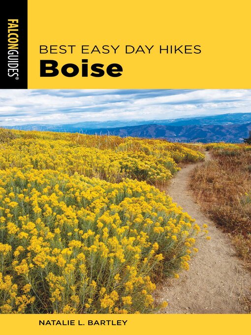 Title details for Best Easy Day Hikes Boise by Natalie Bartley - Available
